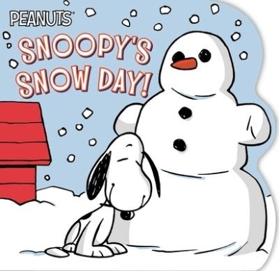 Cover for Charles M. Schulz · Snoopy's Snow Day! (Bog) (2019)