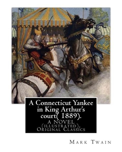 Cover for Mark Twain · A Connecticut Yankee in King Arthur's court ( 1889). By (Paperback Bog) (2016)