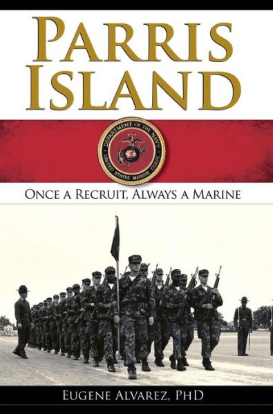 Cover for Eugene Alvarez · Parris Island (Hardcover Book) (2007)