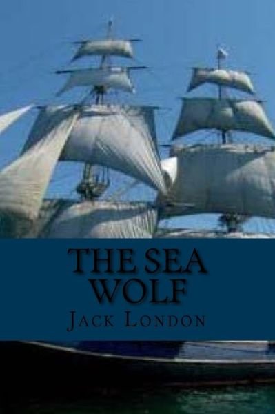 The sea Wolf - Jack London - Boeken - CreateSpace Independent Publishing Platf - 9781541265820 - 23 december 2016