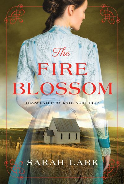 Cover for Sarah Lark · The Fire Blossom - The Fire Blossom Saga (Pocketbok) (2019)