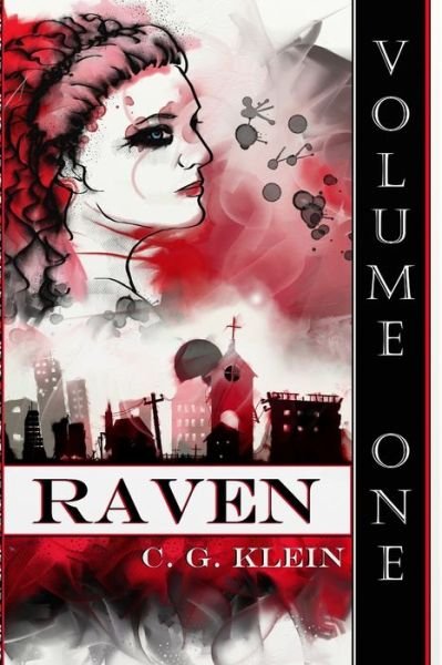 Cover for C G Klein · Raven Volume 1 (Paperback Bog) (2017)