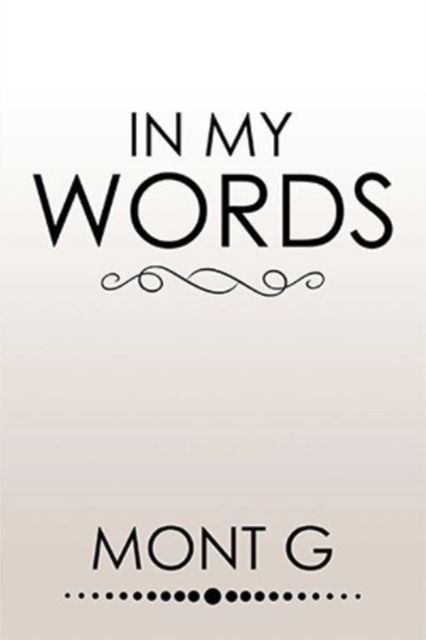 Cover for Mont G · In My Words (Paperback Book) (2017)