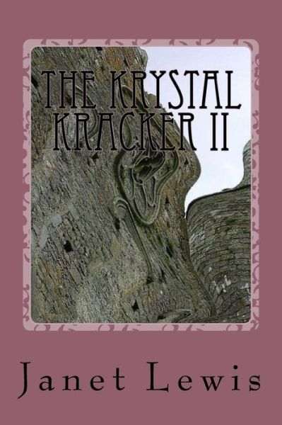 Cover for Janet Marie Lewis · The Krystal Kracker II (Paperback Book) (2017)