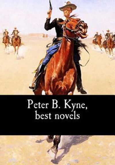 Cover for Peter B Kyne · Peter B. Kyne, Best Novels (Paperback Book) (2017)