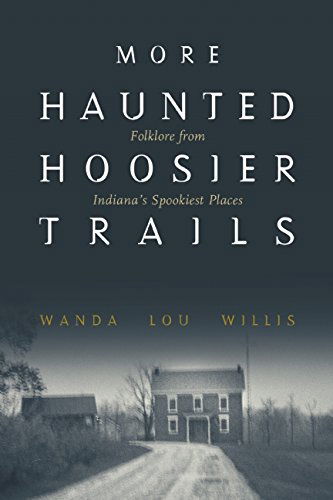 Cover for Wanda Lou Willis · More Haunted Hoosier Trails (Haunted Heartland Series) (Pocketbok) (2004)