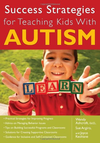 Success Strategies for Teaching Kids With Autism - Wendy Ashcroft - Books - Prufrock Press - 9781593633820 - December 1, 2009