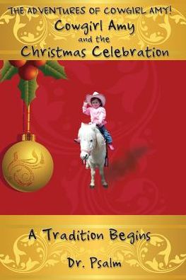 Cover for Dr. Psalm · Cowgirl Amy and the Christmas Celebration (Paperback Book) (2014)