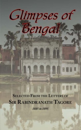 Cover for Tagore, Sir Rabindranath (Writer, Nobel Laureate) · Glimpses of Bengal - Selected from the Letters of Sir Rabindranath Tagore 1885-1895 (Paperback Book) (2008)