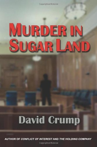 Cover for David Crump · Murder in Sugar Land (Paperback Book) (2013)