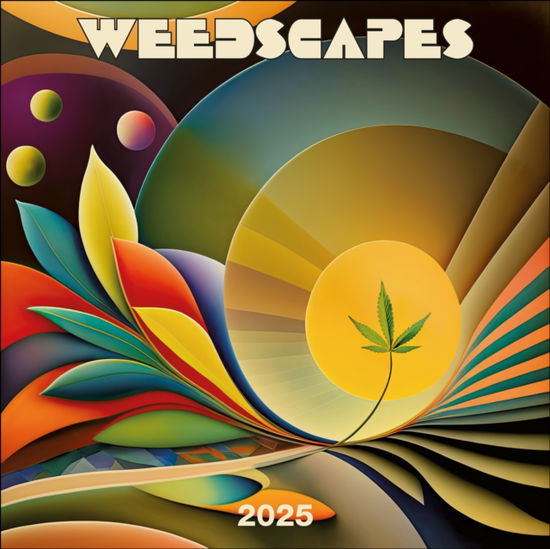 Weedscapes Square Wall Calendar 2025 - Gladstone Media - Kirjat - Gladstone Media - 9781612235820 - perjantai 23. elokuuta 2024