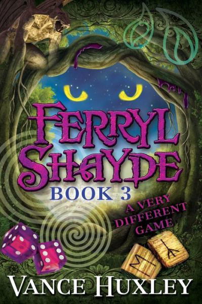 Cover for Vance Huxley · Ferryl Shayde - Book 3 - A Very Different Game (Paperback Book) (2017)