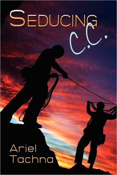 Cover for Ariel Tachna · Seducing C.C. (Paperback Bog) [New edition] (2010)