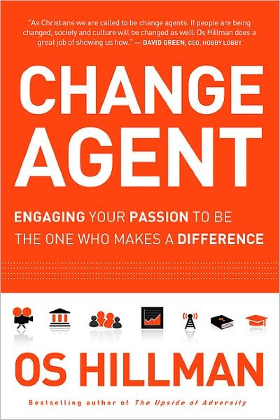 Cover for Os Hillman · Change Agent (Paperback Bog) (2011)
