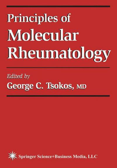 Cover for George C Tsokos · Principles of Molecular Rheumatology - Current Molecular Medicine (Paperback Book) [Softcover reprint of hardcover 1st ed. 2000 edition] (2010)