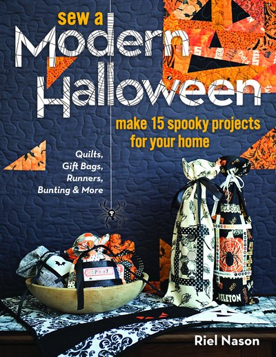 Cover for Riel Nason · Sew a Modern Halloween: Make 15 Spooky Projects for Your Home (Paperback Bog) (2017)