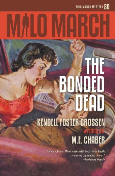 Milo March #20 - M E Chaber - Books - Steeger Books - 9781618275820 - May 14, 2021