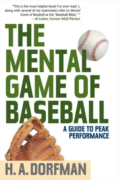 Cover for H.A. Dorfman · The Mental Game of Baseball: A Guide to Peak Performance (Paperback Book) [Fourth edition] (2017)