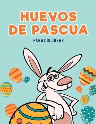 Cover for Coloring Pages for Kids · Huevos de Pascua para colorear (Pocketbok) (2017)