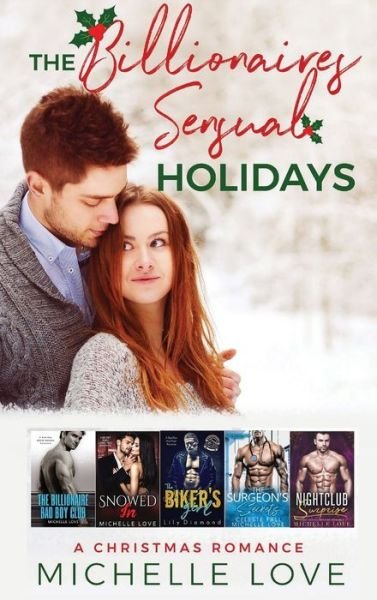 Cover for Michelle Love · The Billionaires Sensual Holidays: A Christmas Romance (Hardcover bog) (2021)
