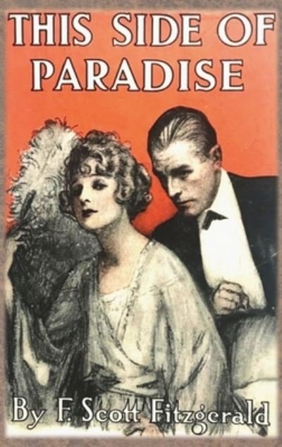 Cover for F Scott Fitzgerald · This Side of Paradise (Hardcover bog) (1920)