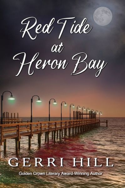 Cover for Gerri Hill · Red Tide at Heron Bay (Paperback Book) (2021)