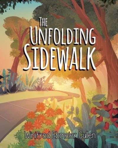 Cover for Winifred Ebmeier Cullen · The Unfolding Sidewalk (Taschenbuch) (2019)