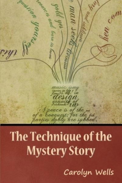 Cover for Carolyn Wells · The Technique of the Mystery Story (Pocketbok) (2022)