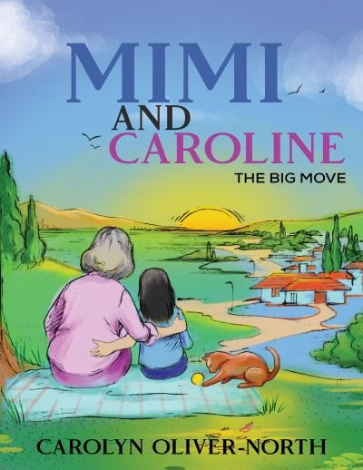 Cover for Carolyn Oliver-North · Mimi and Caroline (Hardcover Book) (2021)