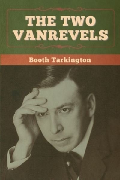 Cover for Booth Tarkington · The Two Vanrevels (Paperback Book) (2020)