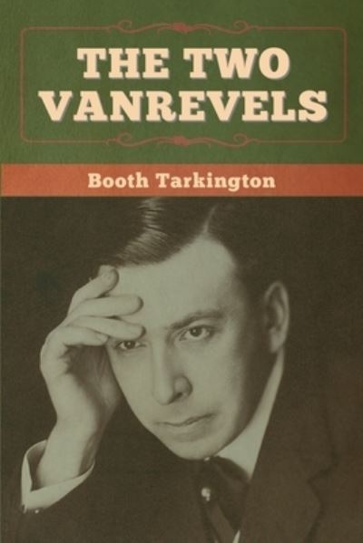 Cover for Booth Tarkington · The Two Vanrevels (Paperback Bog) (2020)