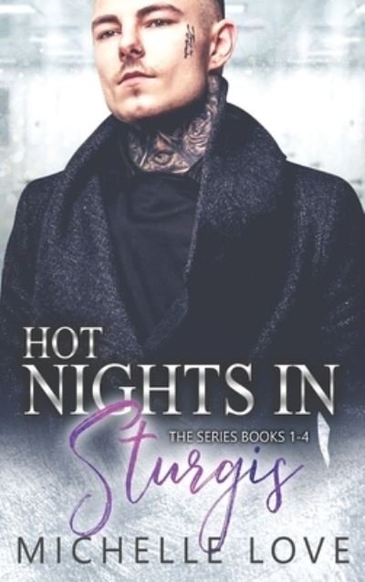 Cover for Michelle Love · Hot Nights in Sturgis (Innbunden bok) (2021)