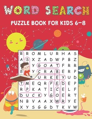 Cover for Domica Willing · Word Search Puzzle Book for Kids 6-8 (Paperback Book) (2019)