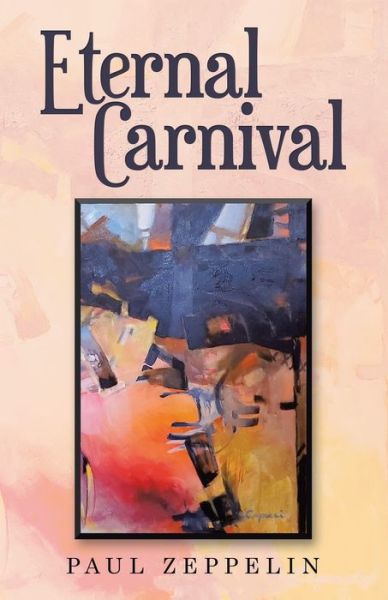 Cover for Paul Zeppelin · Eternal Carnival (Paperback Book) (2021)