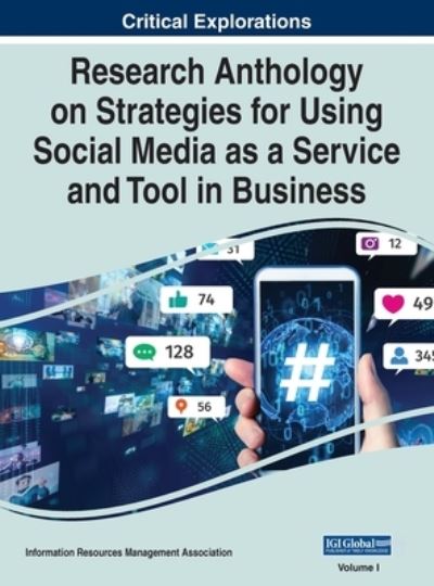 Cover for Information R. Management Association · Research Anthology on Strategies for Using Social Media As a Service and Tool in Business, VOL 1 (N/A) (2021)