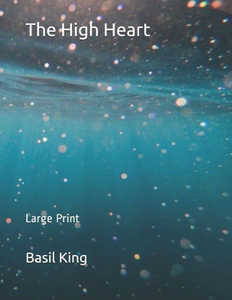 Cover for Basil King · The High Heart (Paperback Book) (2019)