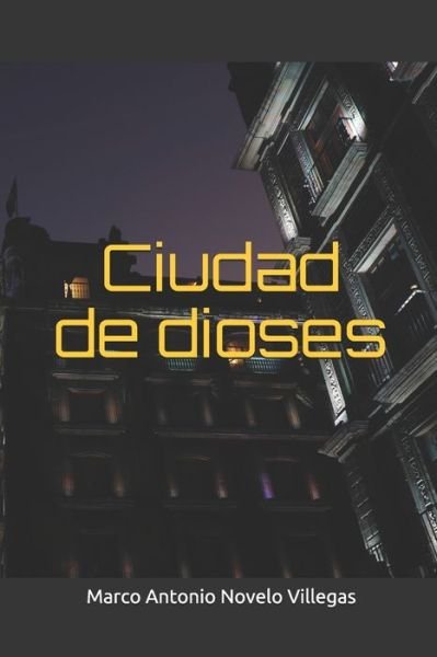 Cover for Kenzi Guerrero · Ciudad de Dioses (Bok) (2020)