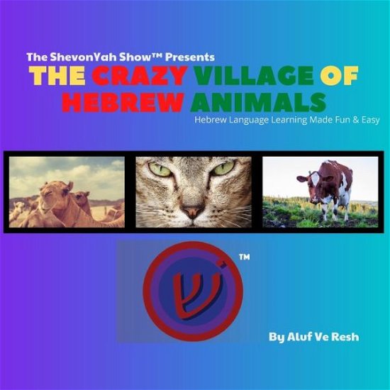 Cover for Paul Moss · The Crazy Village Of Hebrew Animals (Pocketbok) (2020)