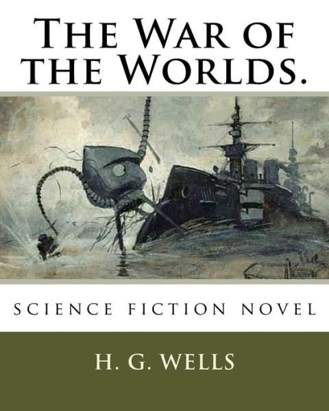 Cover for H. G. Wells · The War of the Worlds. (Paperback Bog) (2018)