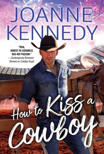 Joanne Kennedy · How to Kiss a Cowboy - Cowboys of Decker Ranch (Paperback Book) (2023)