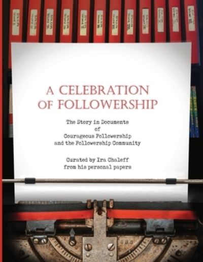 Cover for Ira Chaleff · A Celebration of Followership (Taschenbuch) (2021)