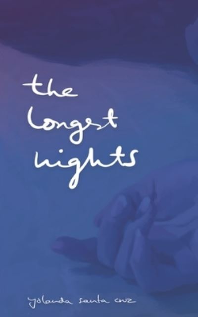 Cover for Yolanda Santa Cruz · The Longest Nights (Paperback Book) (2022)