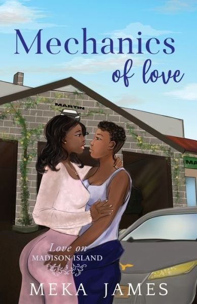Cover for Meka James · Mechanics of Love (Pocketbok) (2021)
