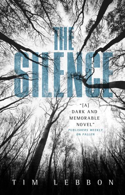 Cover for Lebbon · The Silence (Bok) (2016)