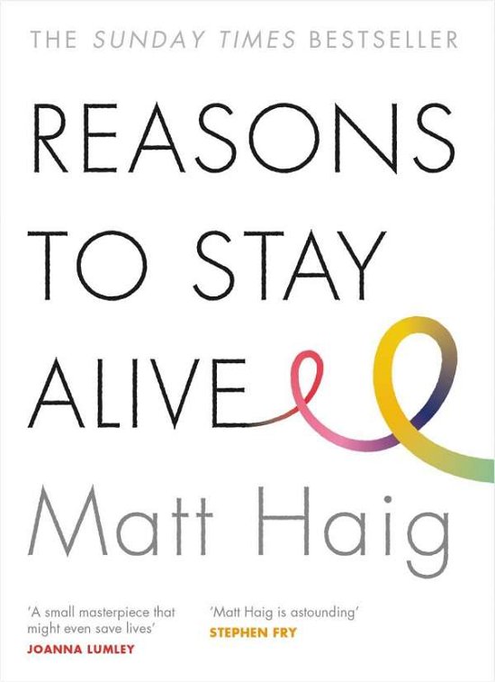 Cover for Matt Haig · Reasons to Stay Alive (Paperback Bog) [Main edition] (2015)
