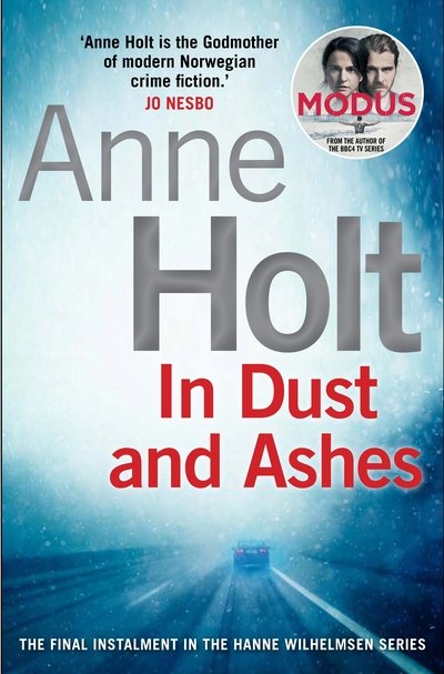 Cover for Anne Holt · In Dust and Ashes - Hanne Wilhelmsen Series (Paperback Bog) [Main edition] (2017)