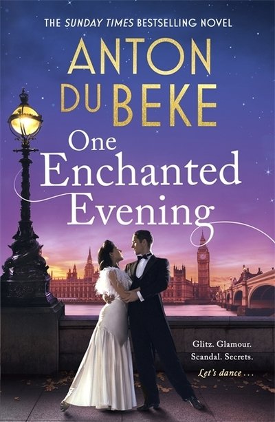 Cover for Anton Du Beke · One Enchanted Evening: The uplifting and charming Sunday Times Bestselling Debut by Anton Du Beke (Pocketbok) (2019)