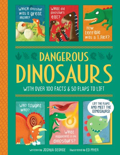 Cover for Joshua George · Dangerous Dinosaurs (Hardcover Book) (2019)