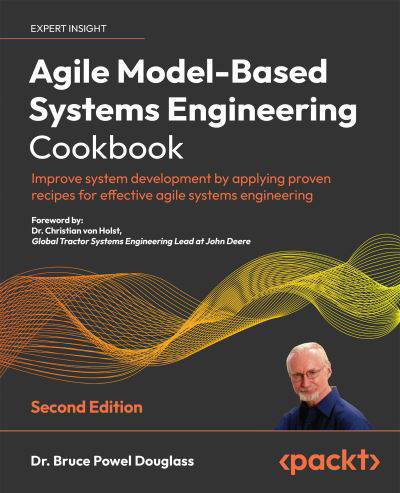 Cover for Bruce Powel Douglass · Agile Model-Based Systems Engineering Cookbook (Book) (2022)