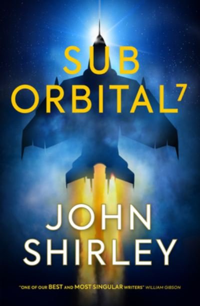 Cover for John Shirley · SubOrbital 7 (Paperback Bog) (2023)